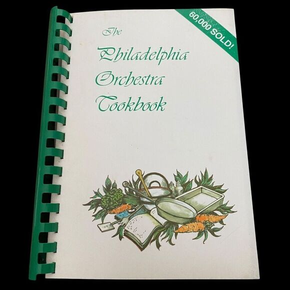 The Philadelphia Orchestra Cookbook 1980 Spiral Bount 398 Pages - Picture 1 of 7